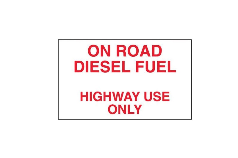 On Road Diesel Fuel <br> 10" x 6"